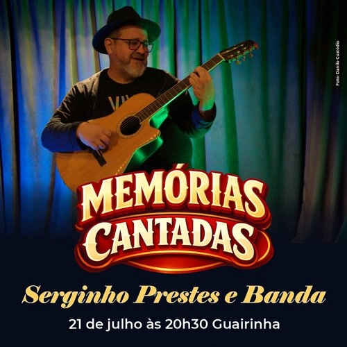 Serginho Preste Memórias Cantadas