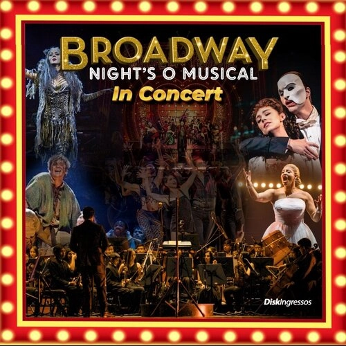 BROADWAY NIGHTS IN CONCERT