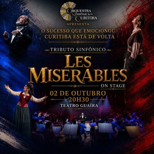Orquestra Sinfônica de Curitiba: Tributo Sinfônico LES MISÉRABLES on stage