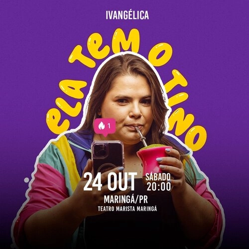 Ivangélica - Ela tem o tino