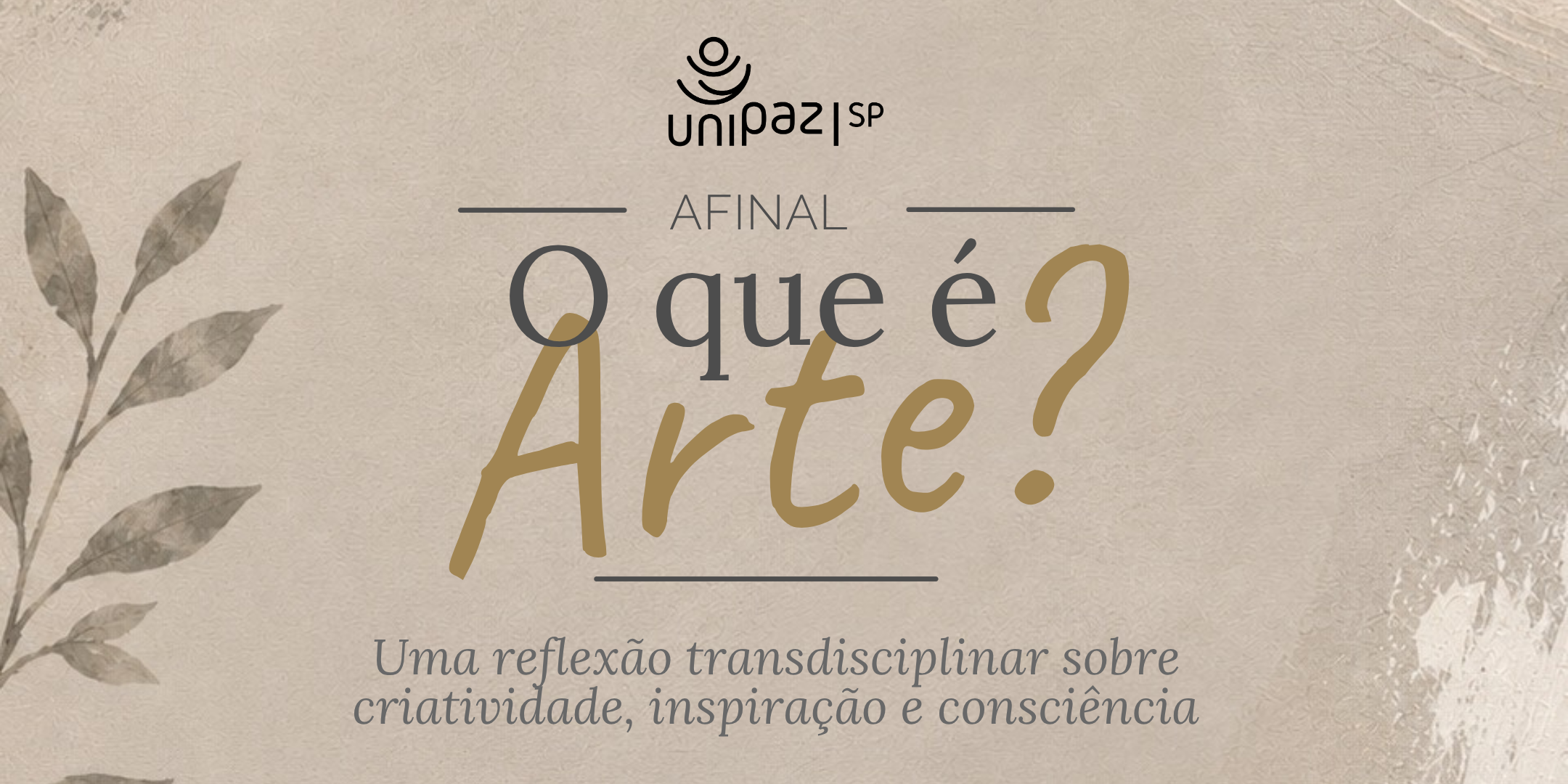 AFINAL, O QUE É ARTE?