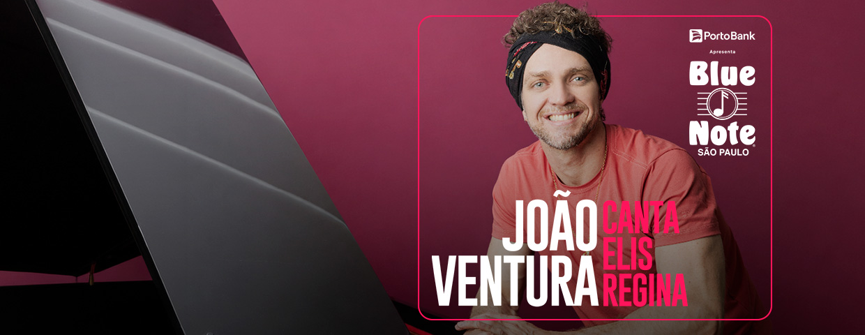 JOÃO VENTURA CANTA ELIS REGINA