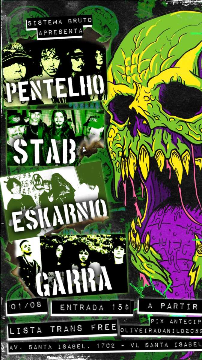Pentelho + Stab + Eskarnio + Garra