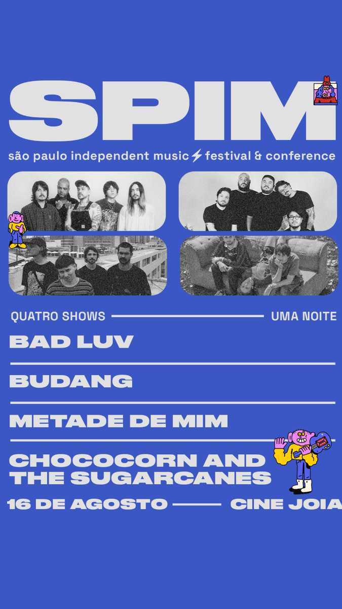 SPIM2026 - Cine Joia: Bad Luv + Budang + Metade de Mim + Chococorn and the sugarcanes