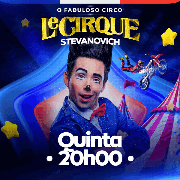 Le Cirque Stevanovich | Quinta 02.JUL às 20h