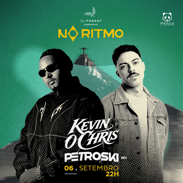 NO RITMO - Kevin O Chris + Petroski no The Forest