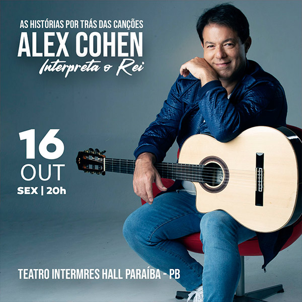 Alex Cohen Interpreta O Rei