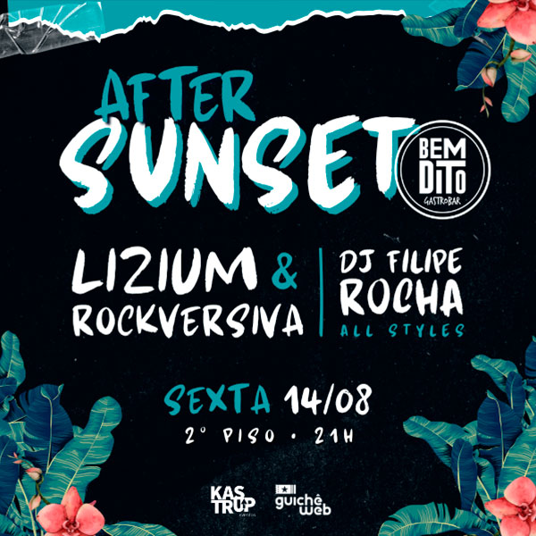 After Sunset - Show com as Bandas Lizium e Rockversiva