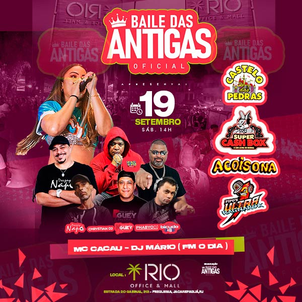 Baile das Antigas Oficial - Rio Office e Mall