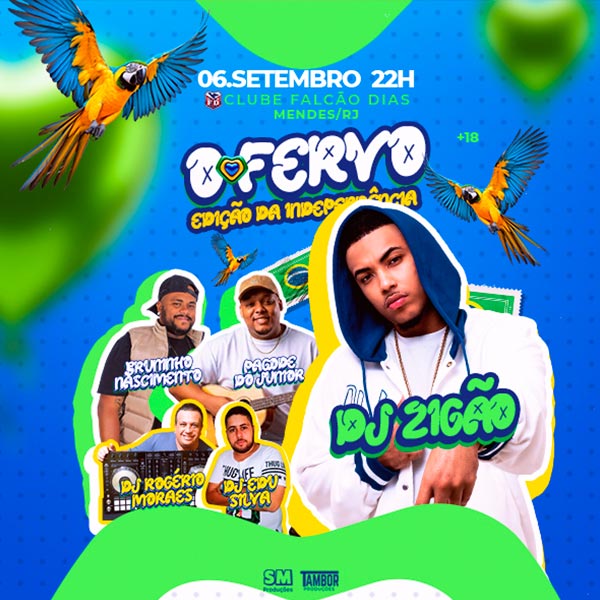 O Fervo - Edição da Independência