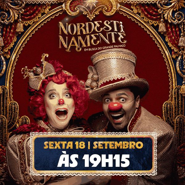 Circo do Tirú | Nordestinamente | Sexta 18.SET às 19h15