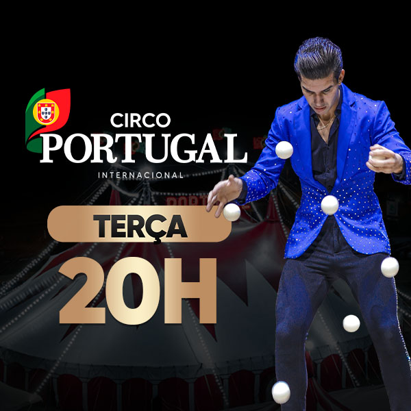 Circo Portugal | Terça 18.AGO às 20h