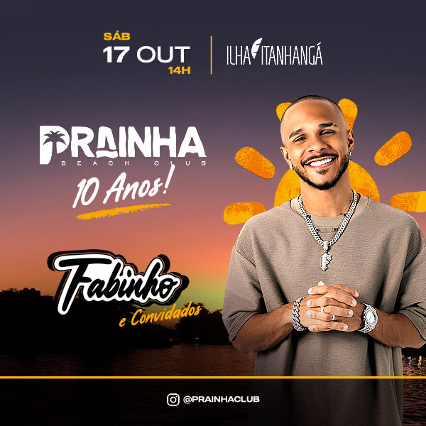 Prainha Beach Club 10 Anos - Fabinho e Convidados