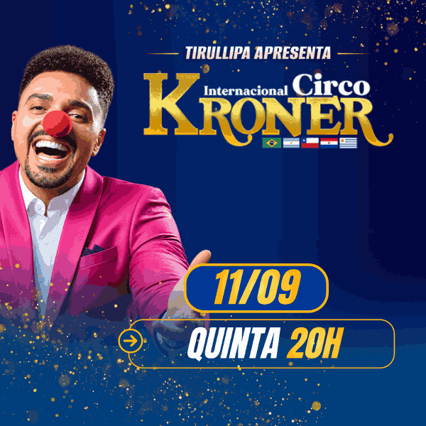 Circo Kroner | Sexta 11.SET às 20h
