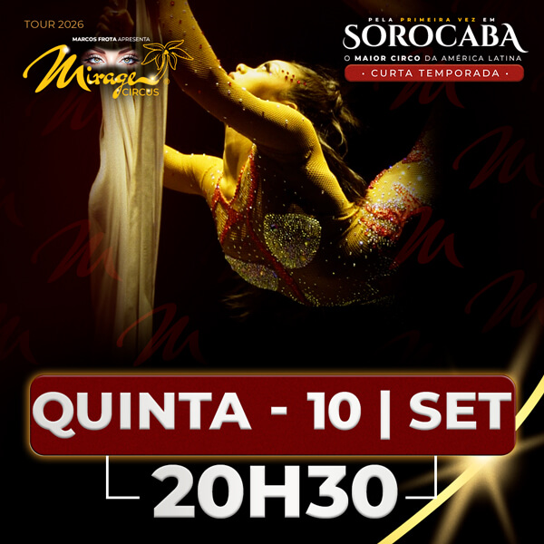 Mirage Circus Sorocaba. SP - 10.SET às 20h30