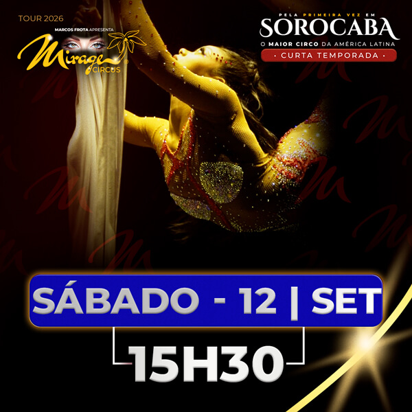 Mirage Circus Sorocaba. SP - 12.SET às 15h30