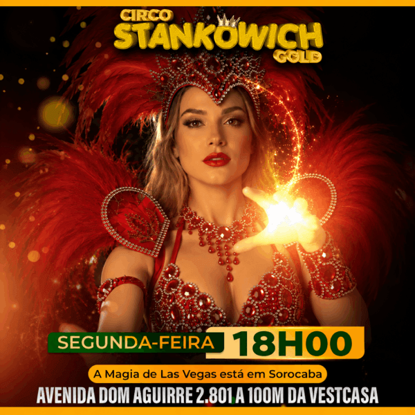 Circo Stankowich Gold | Segunda 07.SET às 18h