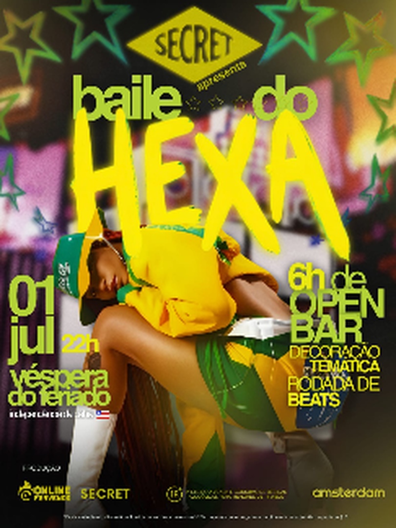 Online Fervendo e Secret apresentam: BAILE DO HEXA