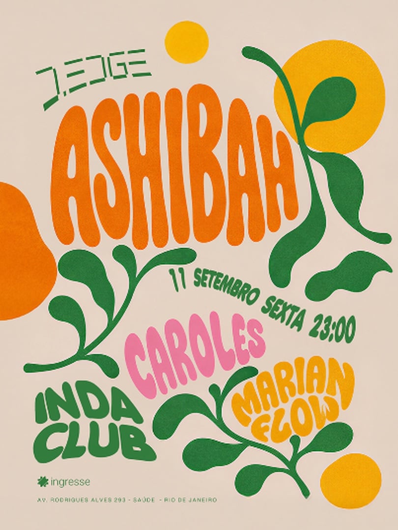 D-EDGE Rio apresenta ASHIBAH, CAROLES & MARIAN FLOW