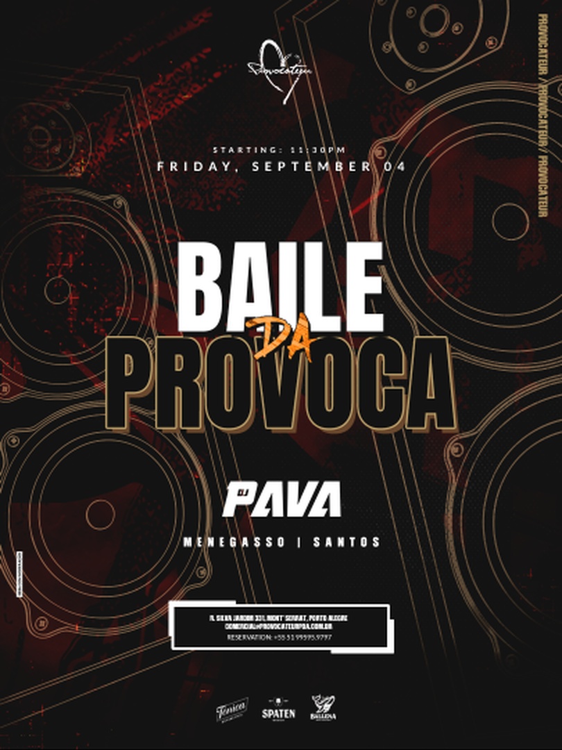 Provocateur | Baile da Provoca | Pava