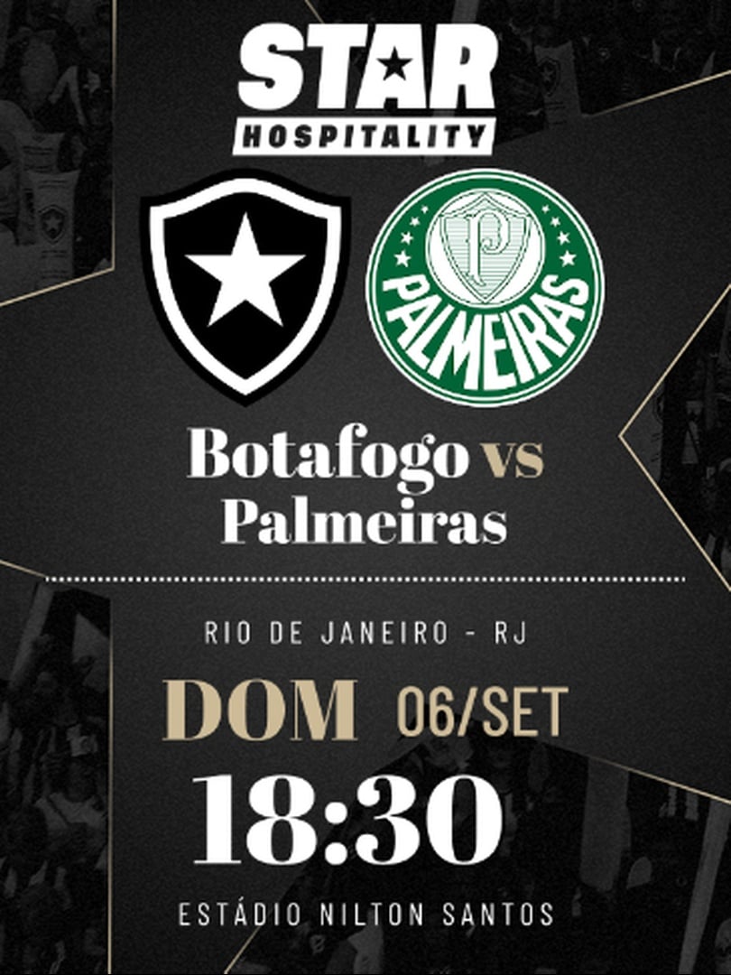 Star Hospitality - Botafogo x Palmeiras