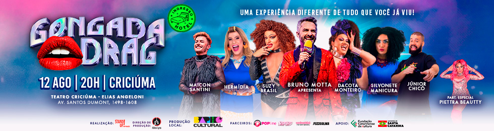 GONGADA DRAG NO TEATRO ELIAS ANGELONI