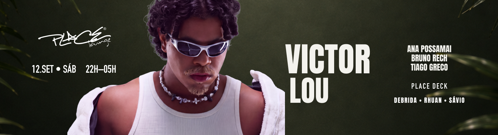 PLACE LOUNGE X VICTOR LOU