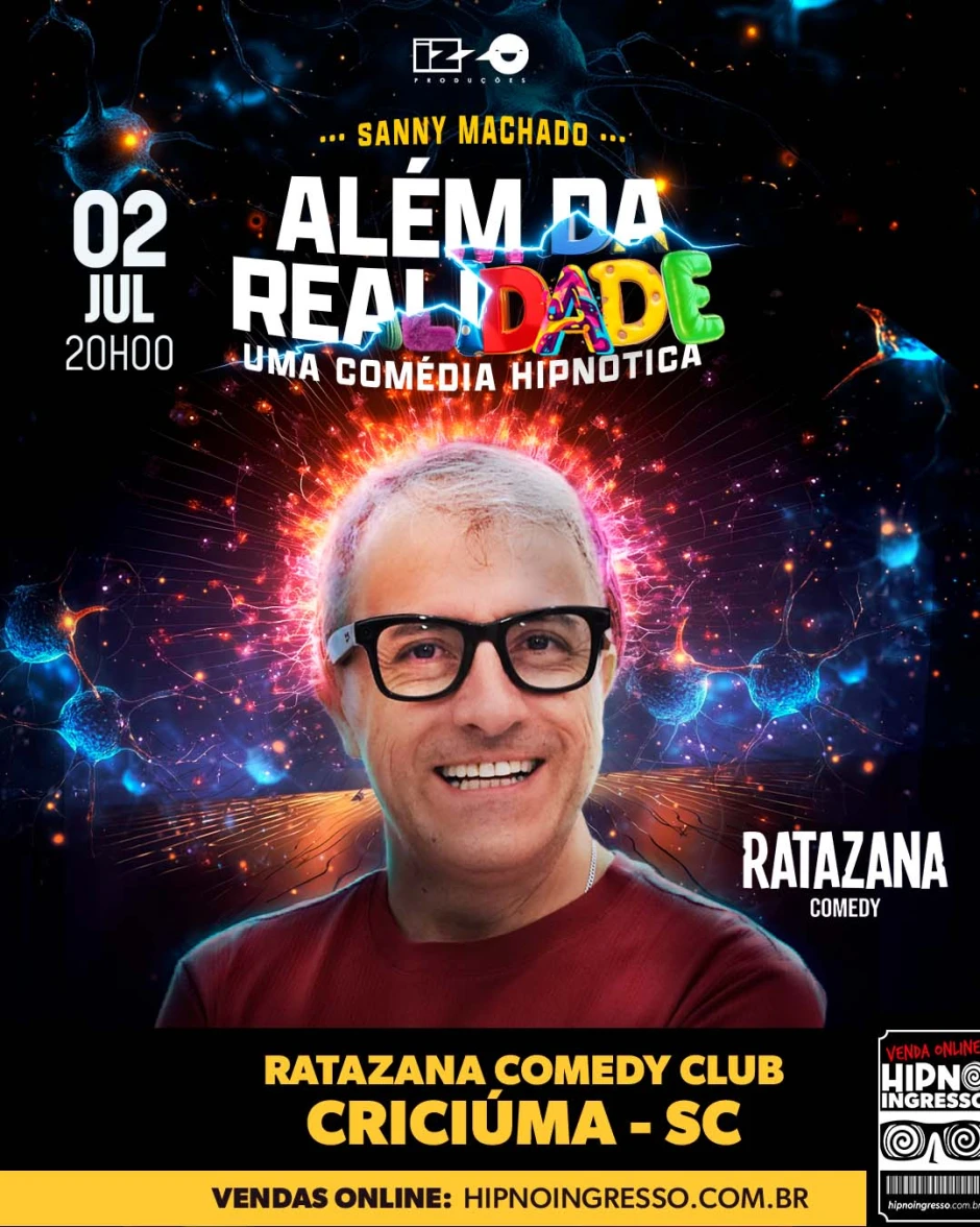 SANNY MACHADO - ALÉM DA REALIDADE | Pensanoevento