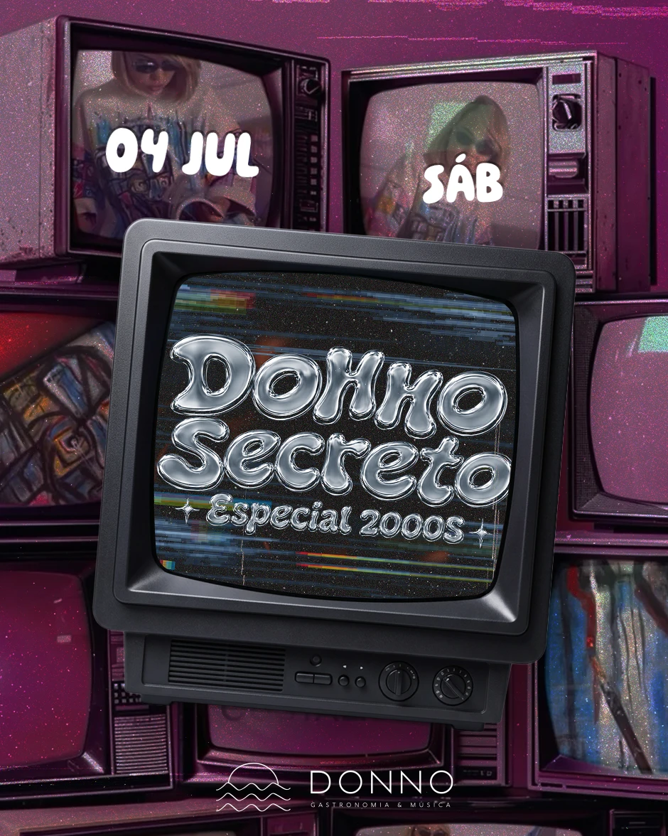 Donno Secreto 2000s | Pensanoevento