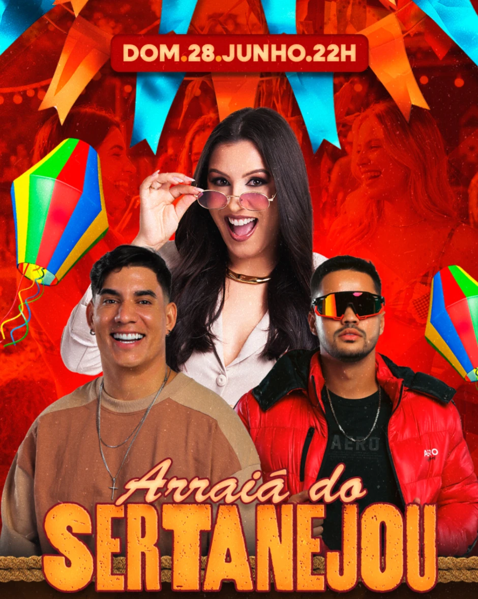Arraiá do Sertanejou: Domingo | Pensanoevento