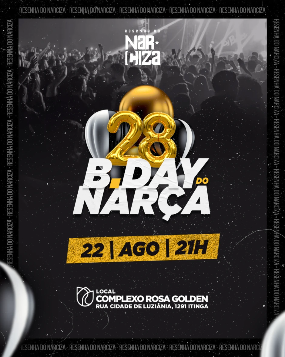 RESENHA DO NARCIZA - BDAY DO NARÇA 2️⃣8️⃣