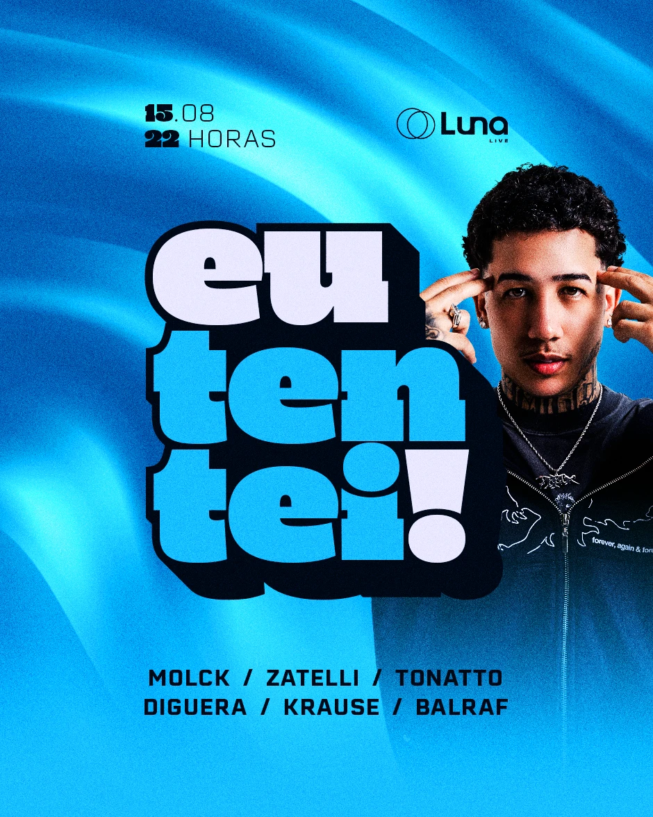 EU TENTEI + DJ MOLCK