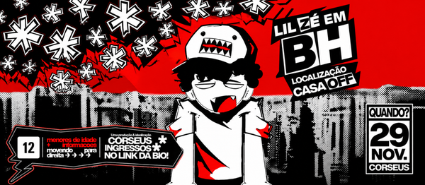 CORSEUS APRESENTA: LIL ZÉ EM BH