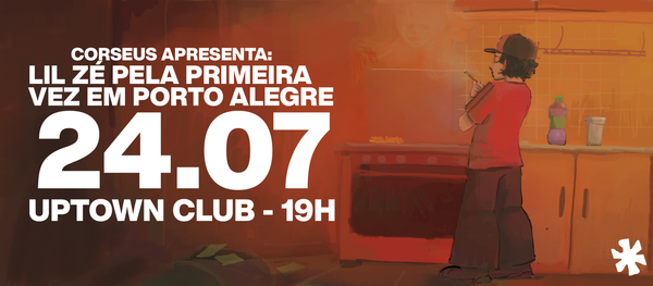 CORSEUS APRESENTA: LIL ZÉ + RD RAGE EM PORTO ALEGRE PELA PRIMEIRA VEZ