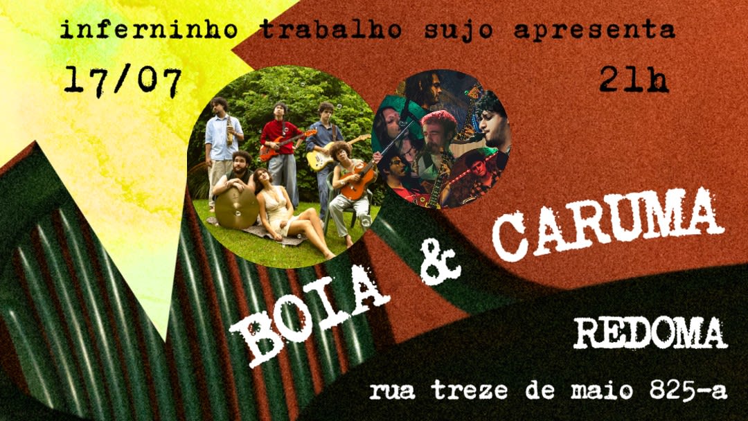 17/7 - Inferninho Trabalho Sujo Na Redoma Bixiga