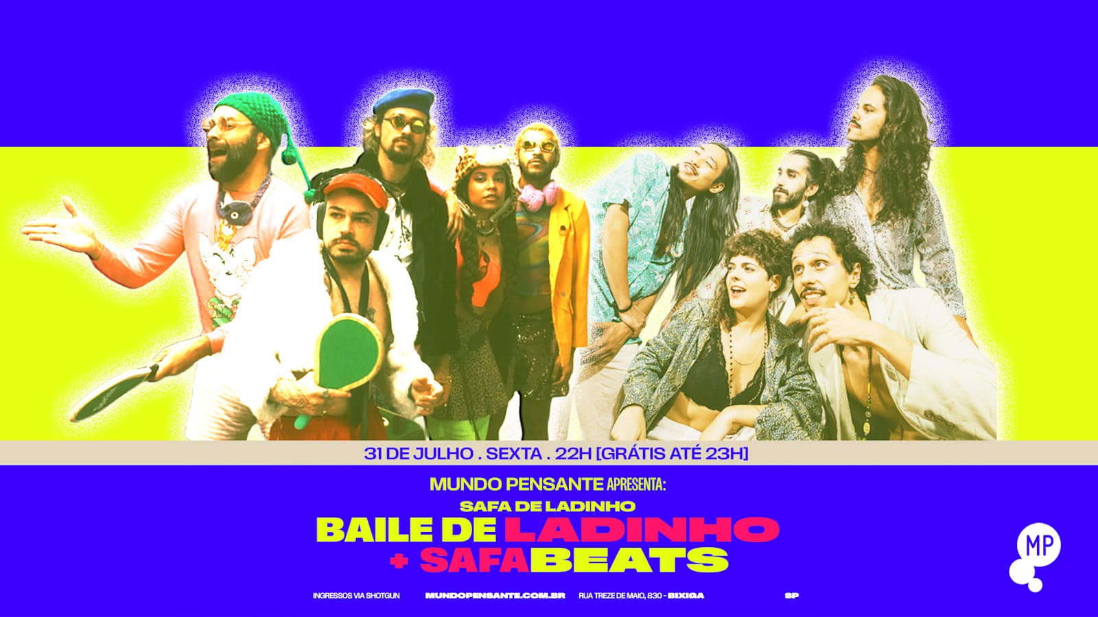 31/7 - Mp Apresenta: Baile De Ladinho + Safabeats