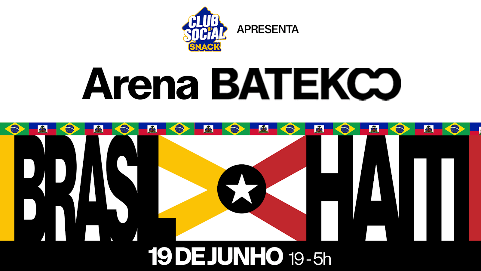 Arena Batekoo: Brasil X Haiti - 19/06 @Sp