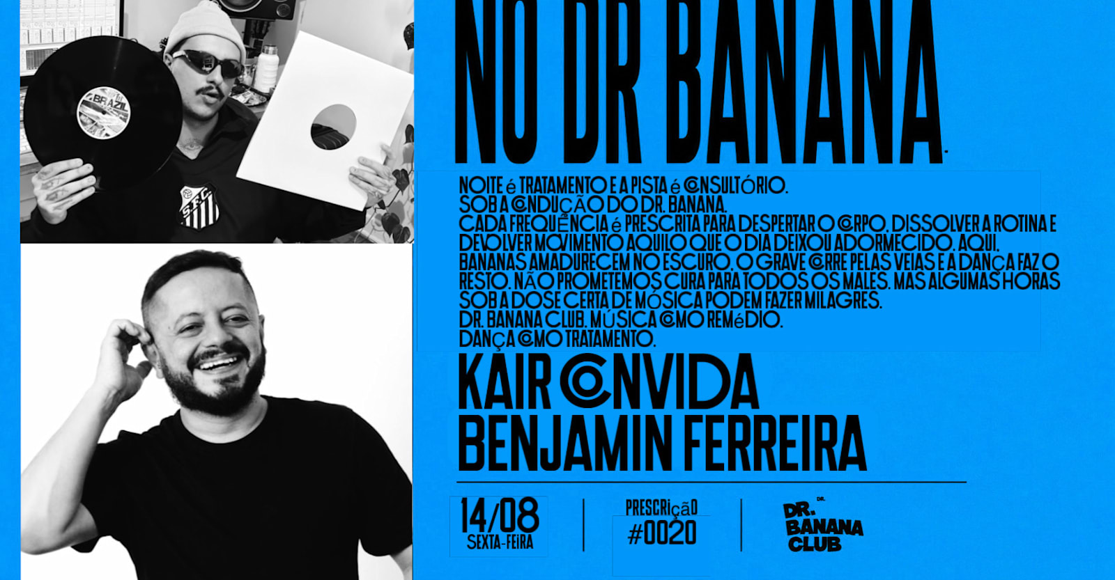 Prescrição#0020 - Kair Convida Benjamin Ferreira