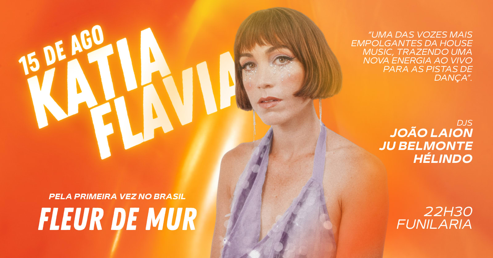 Katia Flavia Convida Fleur De Mur Na Funilaria - 15/8 - Sab