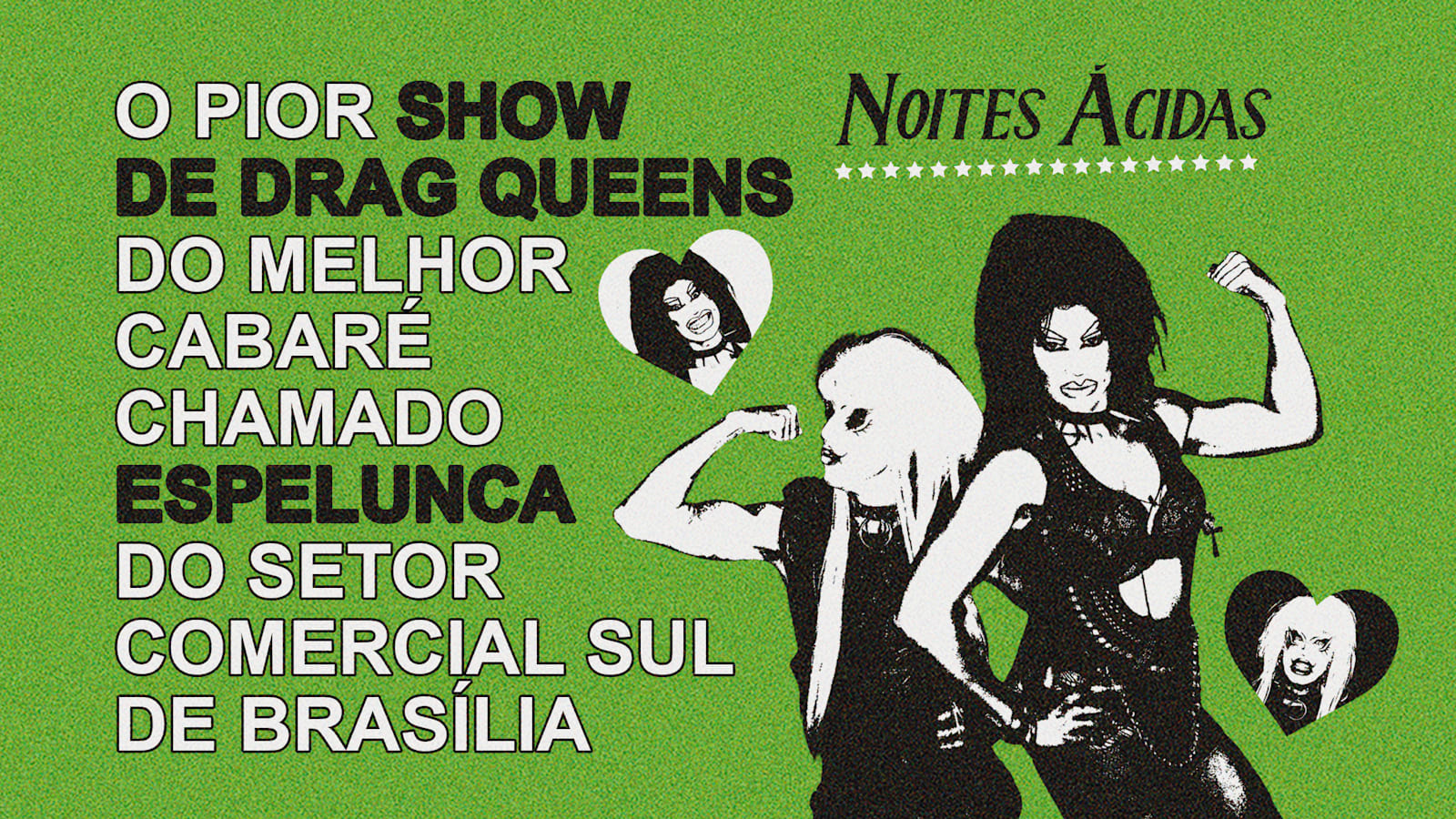 Noites Ácidas No Espelunca