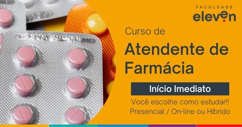 Curso de Atendente de Farmácia Faculdade Eleven