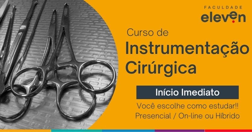 Curso de Instrumentação Cirúrgica Faculdade Eleven