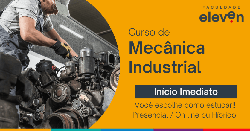 Curso de Mecânica Industrial Faculdade Eleven