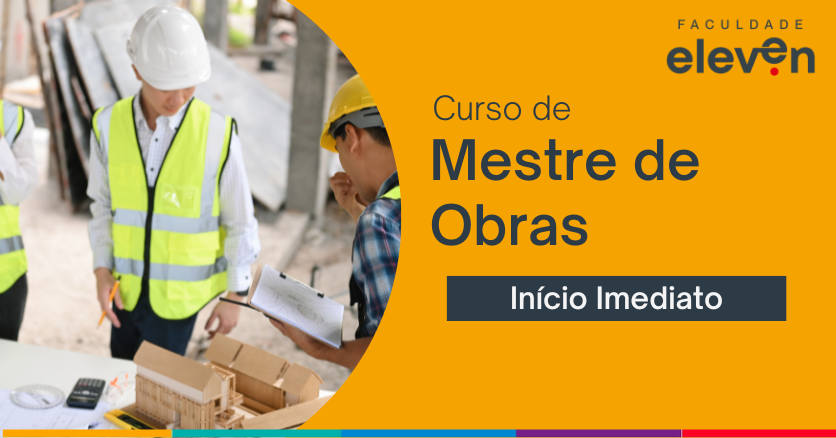 Curso de Mestre de Obras Faculdade Eleven