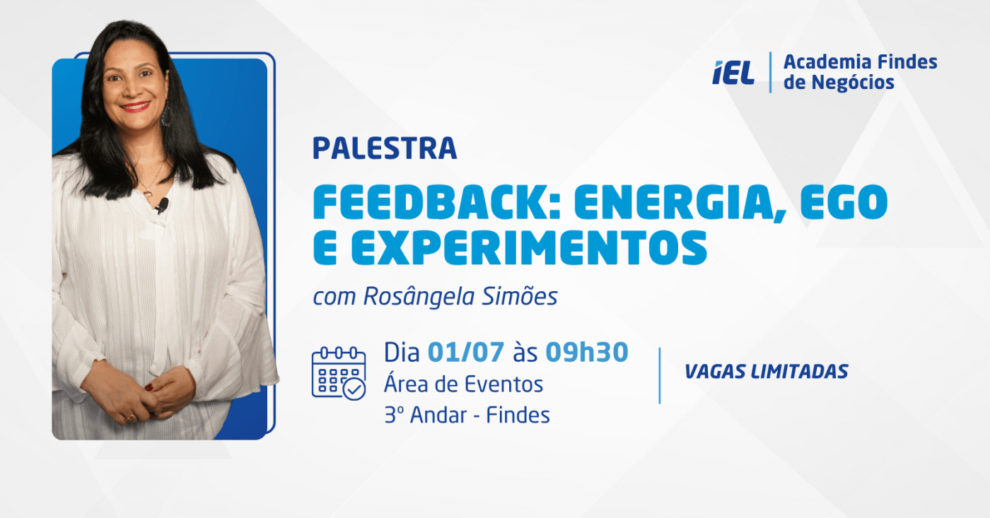 FEEDBACK: ENERGIA, EGO E EXPERIMENTOS