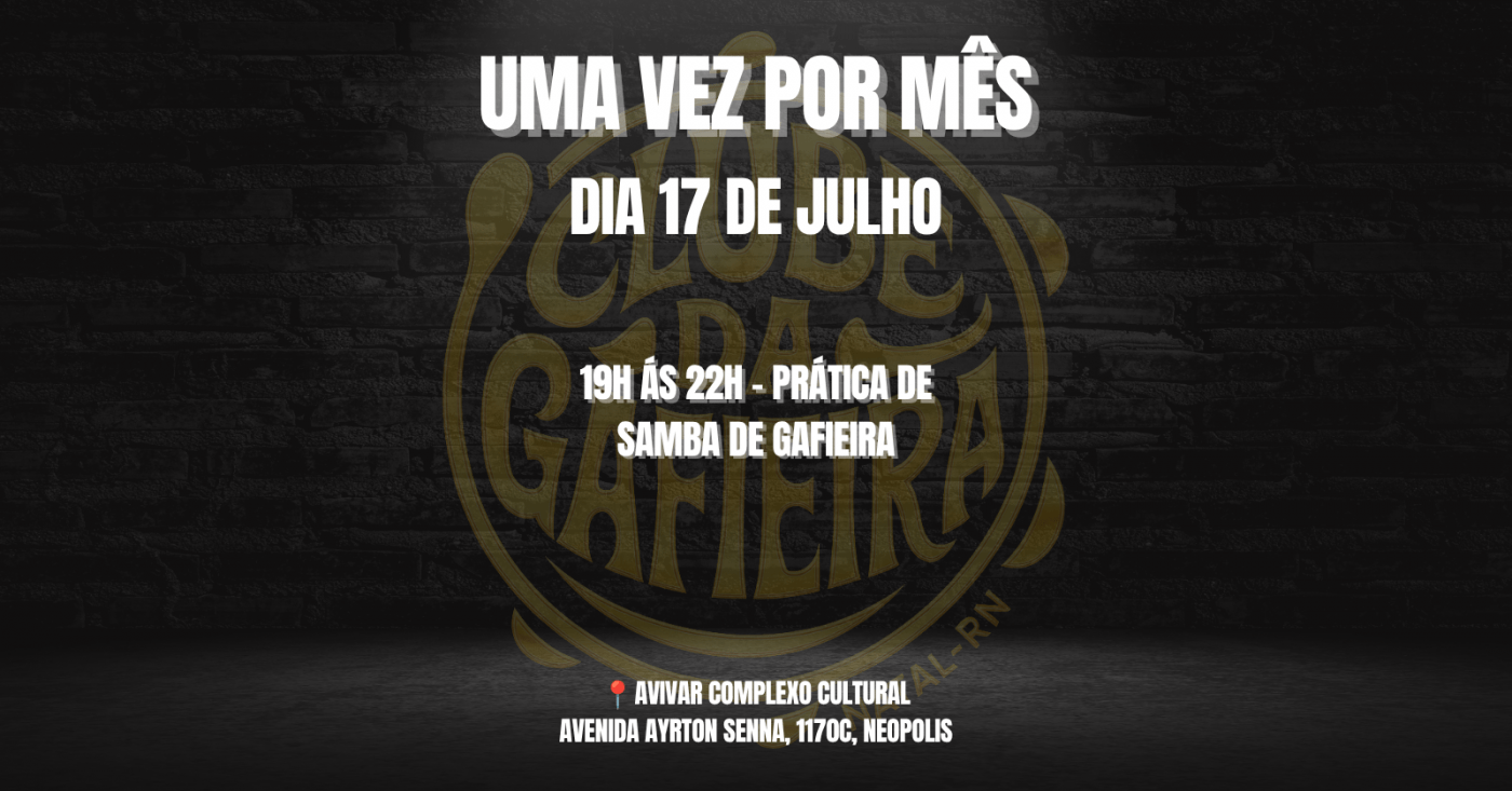 Clube da Gafieira - Dia 17 de Julho