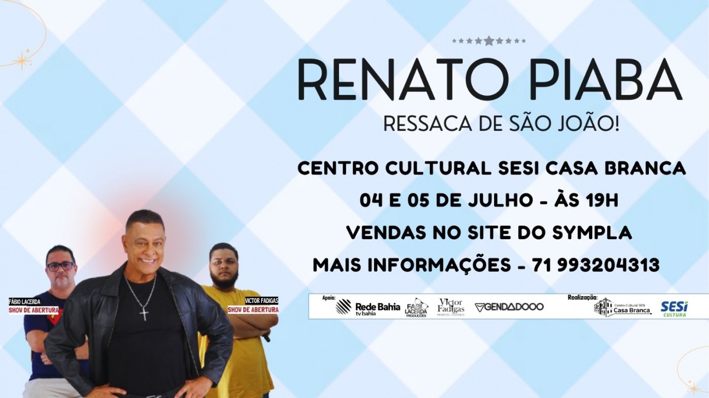 RENATO PIABA em RESSACA DE SÃO JOÃO - HUMOR NA CIDADE BAIXA: (SEM TAXAS)