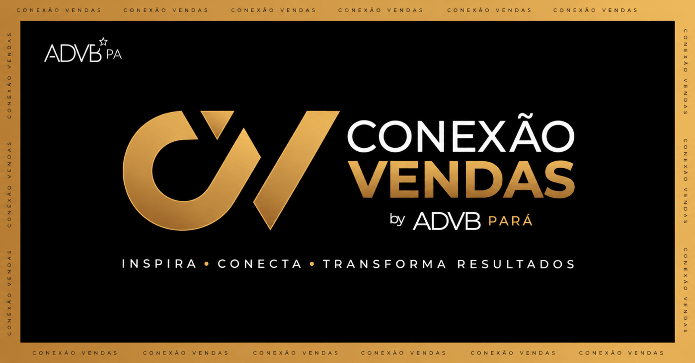 Conexão Vendas | Edição Dia do Profissional de Vendas