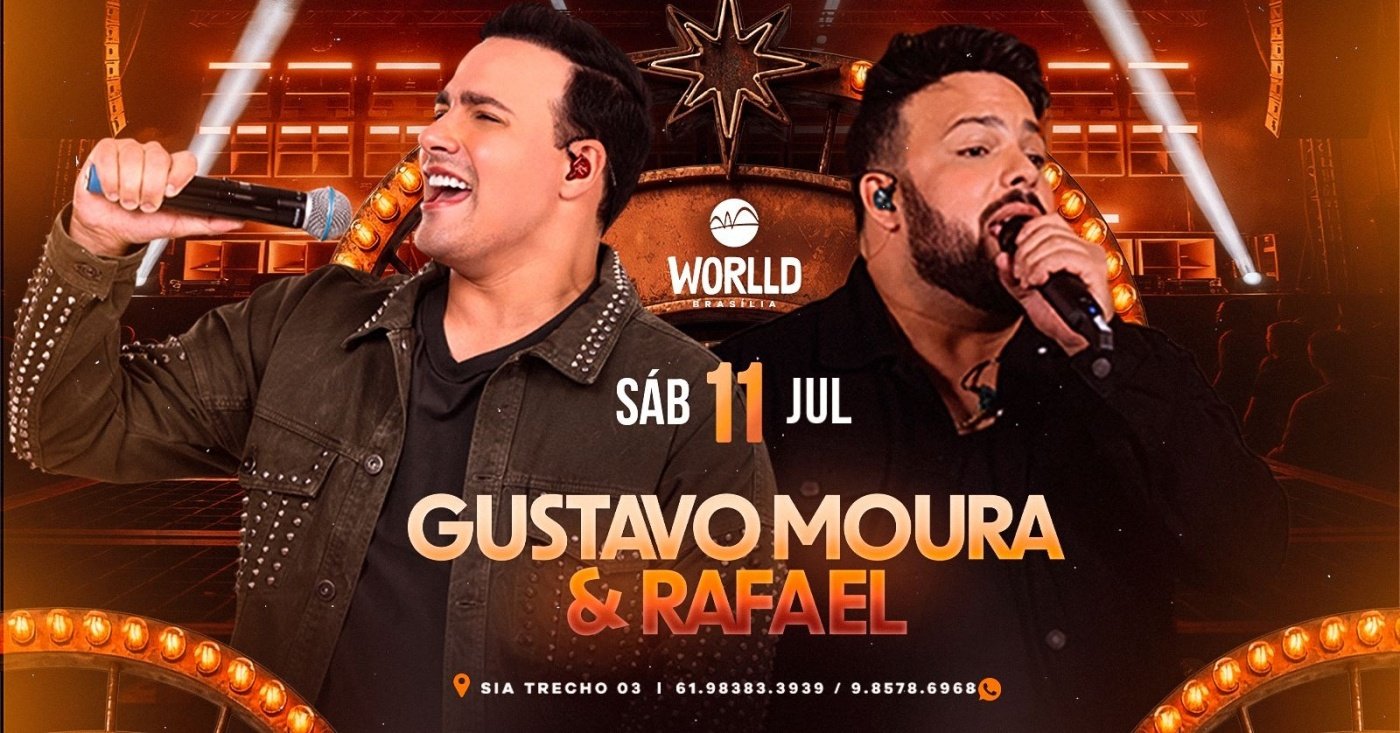 GUSTAVO MOURA & RAFAEL| Worlld Brasília
