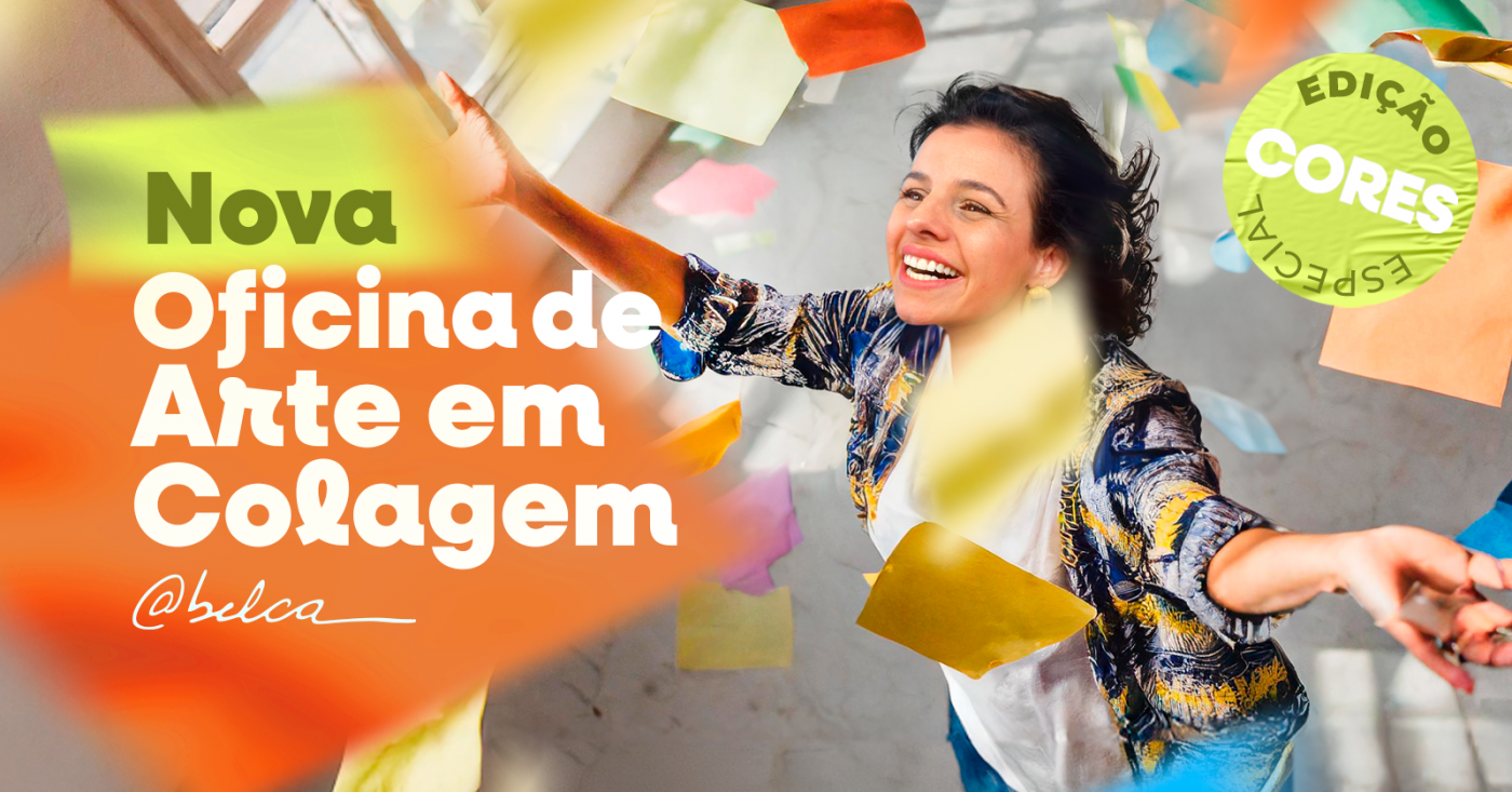 Oficina de Arte em Colagem Belca - Edição CORES - 25/07/26